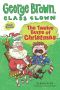 [George Brown, Class Clown 01] • The Twelve Burps of Christmas